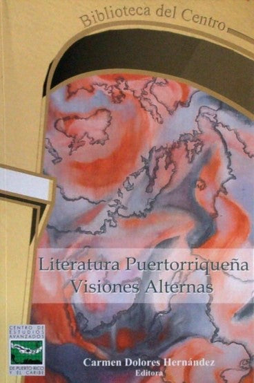 Literatura puertorriqueña: Visiones alternas