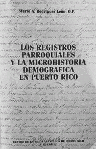 Los registros parroquiales y la microhistoria demográfica en Puerto Rico